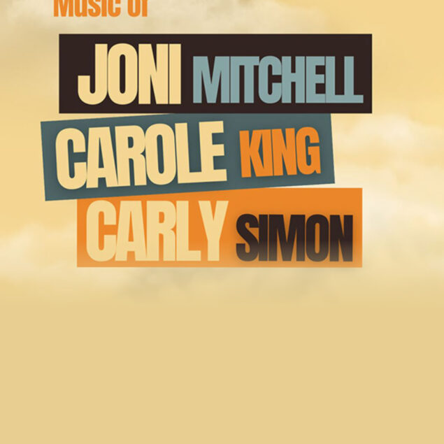 Trailblazing Music of Joni Mitchell, Carole King, & Carly Simon