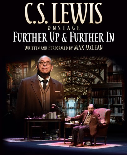 CS Lewis On Stage: Further Up & Further In